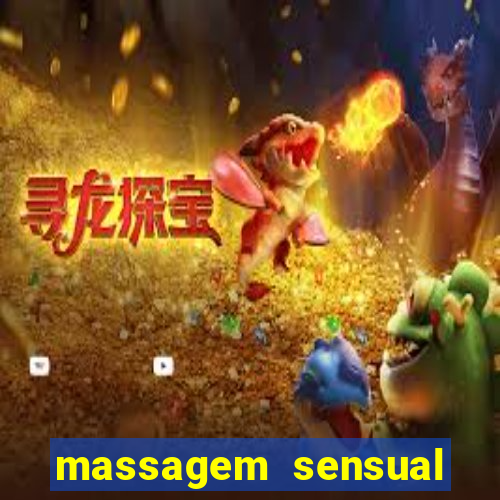 massagem sensual novo hamburgo